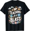 Teacher Life Astronomy Space Teaching Is A Blast T-Shirt