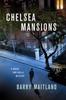 Книга Chelsea Mansions : A Brock and Kolla Mystery : 11