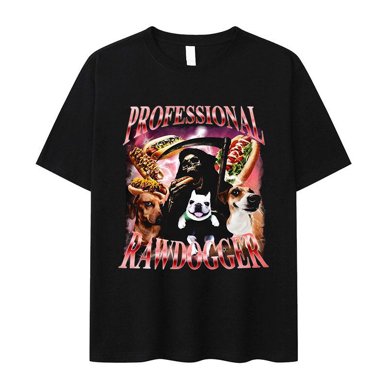 Professional Rawdogger Hot Dog Funny Meme T Shirt Women Vintage High Quality Fashion Tshirts Clothing Oversized Cotton Tshirt