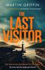 Книга The Last Visitor : Pre-order the Nail-biting New Thriller from the Author of The Second Stranger