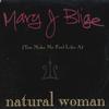 12inch Record MARY J BLIGE - (You Make Me Feel Like A) Natural W UPT1255152 UPTOWN 1995 US Rap & Hip-Hop/R&B Used