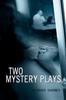 Книга Two Mystery Plays