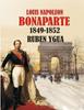 Книга Louis Napoleon Bonaparte : 1849-1852
