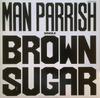 12-дюймовая пластинка MAN PARRISH - Brown Sugar BOLTS812 Bolts Records 1988 UK Танцевальная и Электронная Б/У