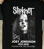 Горячая футболка Slipknot Joey Jordison 1975-2021 Подарок Семья Мужчины S-234XL Футболка P767 Унисекс Футболка
