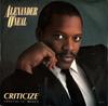 12-дюймовая пластинка ALEXANDER O'NEAL - Criticize (Специальные 12-дюймовые миксы) 6512116 Tabu Records 1987 UK Соул/Фанк Б/У