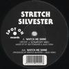 12inch Record STRETCH SILVESTER - Watch Me Shine SEB009 Spot On Records 1996 UK Dance & Electronica Used