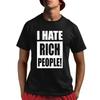 I Hate Rich People T Shirt