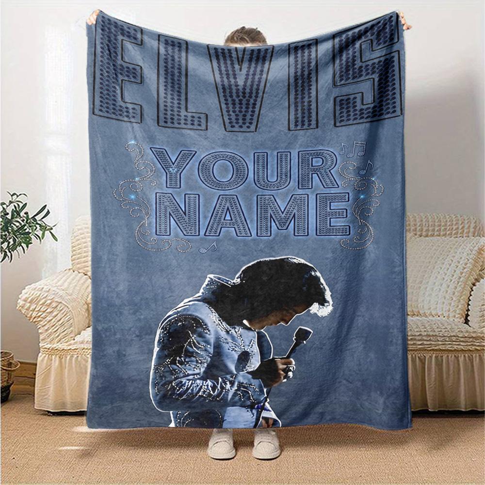 Elvis Presley Customize Your Name Blanket Multi-purpose Personalized Blanket Comfortable Great for Sofa Seaside Bed Picnics for All Occasions