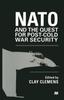 The NATO and the Quest for Post-Cold War Security Book