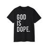 Унисекс футболка из ультра-хлопка - Вдохновляющая футболка "God Is Dope", Повседневная [...]