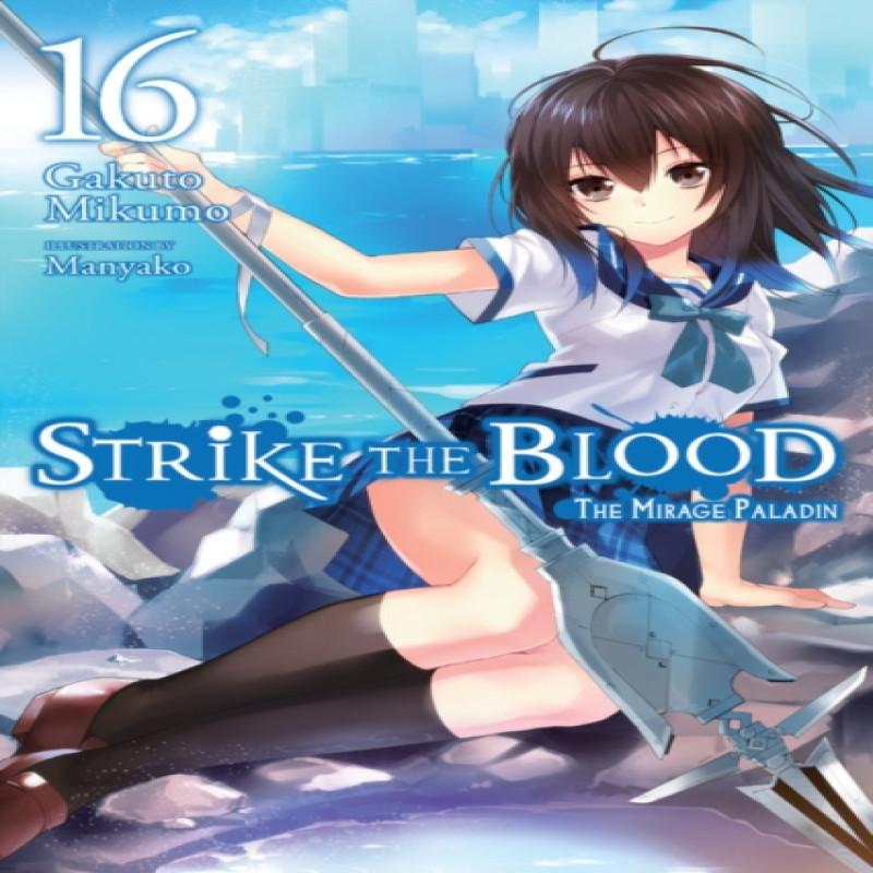 Strike the Blood Vol. 16 light novel by Manyako Manyako Paperback Book 9781975332624