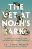 Книга The Vet At Noah's Ark : Stories of Survival from an Inner-City Animal Hospital