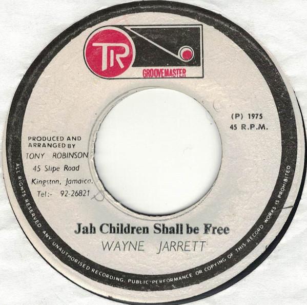 7-дюймовая пластинка WAYNE JARRETT WE THE PEOPLE BAND Jah Children Shall Be Free NONE TR Groovemaster 1975 Ямайка Регги Ска Даб Б/у