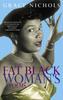The The Fat Black Woman's Poems : From the Winner of the Queen???s Gold Medal for Poetry 2021 Book