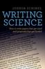 Книга Writing Science : How To Write Papers That Get Cited and Proposals That Get Funded