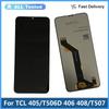 Полная сборка LCD-экрана и дигитайзера для TCL 405 T506D TCL 406 T506K TCL 408 T507
