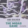 The Midas Game by Abi Silver Paperback Book 9781785632426