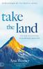 The Take the Land : It's Time To Step Into Your Promise from God Book