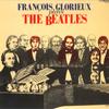 LP Record FRANCOIS GLORIEUX  Plays The Beatles VIC2076 VICTOR 1977 Japan Obi Classical Used