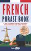 Книга French Phrase Book : 1,500+ Common French Phrases for Everyday Use and Travel