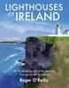 Книга Lighthouses of Ireland : An Illustrated Guide To the Sentinels That Guard Our Coastline