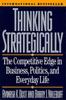 The Thinking Strategically : The Competitive Edge In Business, Politics, and Everyday Life Book