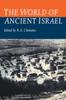 The The World of Ancient Israel : Sociological, Anthropological and Political Perspectives Book