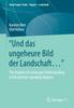 Книга Und Das Ungeheure Bild Der Landschaft..." : The Genesis of Landscape Understanding In the German-speaking Regions