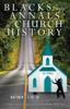 Книга Blacks In the Annals of Church History