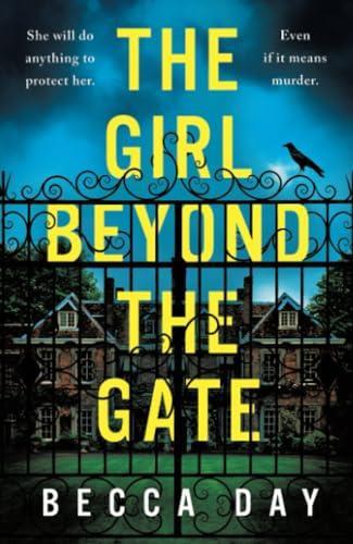 The Girl Beyond the Gate by Becca Day Paperback Book 9781471415449