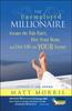 Книга The Unemployed Millionaire : Escape the Rat Race, Fire Your Boss and Live Life On YOUR Terms!