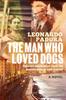 Книга The Man Who Loved Dogs