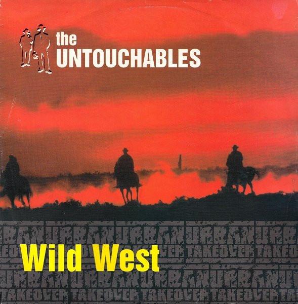 12-дюймовая пластинка UNTOUCHABLES - Wild West / Nine URBTAKE11 Urban Takeover 1998 UK Танцевальная и электронная музыка Б/у