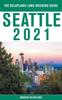 Книга Seattle - The Delaplaine 2021 Long Weekend Guide