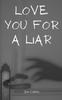 Книга Love You For a Liar