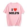 Модные Унисекс Футболки с Принтом I Love MILFS I Heart Hot Moms Мужские Женские Оверсайз Повседневная Футболка Харадзюку Футболка Стритвир