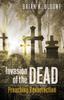 Книга Invasion of the Dead : Preaching Resurrection