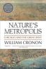 Книга Nature's Metropolis : Chicago and the Great West