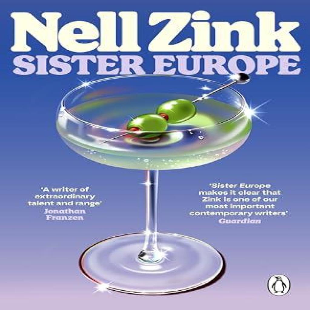 Sister Europe by Nell Zink Paperback Book 9781405974561