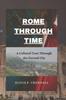 Книга Rome Through Time : A Cultural Tour Through the Eternal City : 1