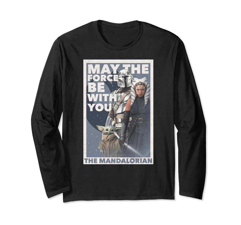 Star Wars: The Mandalorian Ahsoka May the Force Poster R13 Long Sleeve T-Shirt
