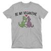 БУДЬ МОИМ ВЕГАНТИНОМ Мужская Женская Футболка для Пар День Святого Валентина Динозавр Веган