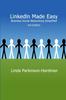 Книга LinkedIn Made Easy : Business Social Networking Simplified 3rd Edition