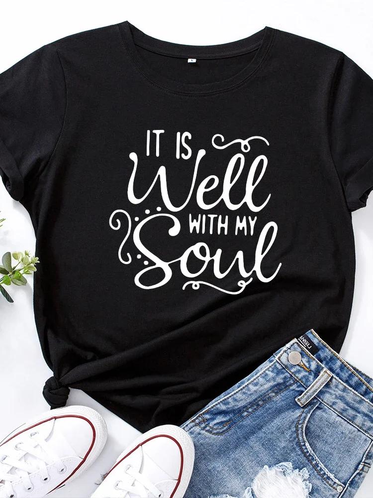 Принт "Всё хорошо с моей душой" Женская футболка с коротким рукавом и круглым вырезом, свободная женская футболка, женская футболка, топы, одежда, camisetas mujer