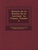 Книга Histoire De La R Union De La Lorraine La France, Volume 2