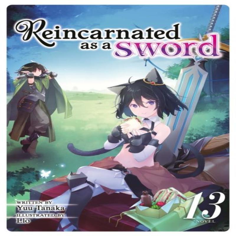 Reincarnated as a Sword Light Novel Vol. 13 by Yuu Tanaka... 9781685796419