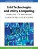 Книга Handbook of Research On Grid Technologies and Utility Computing : Concepts for Managing Large-Scale Applications