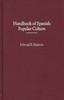 Книга Handbook of Spanish Popular Culture