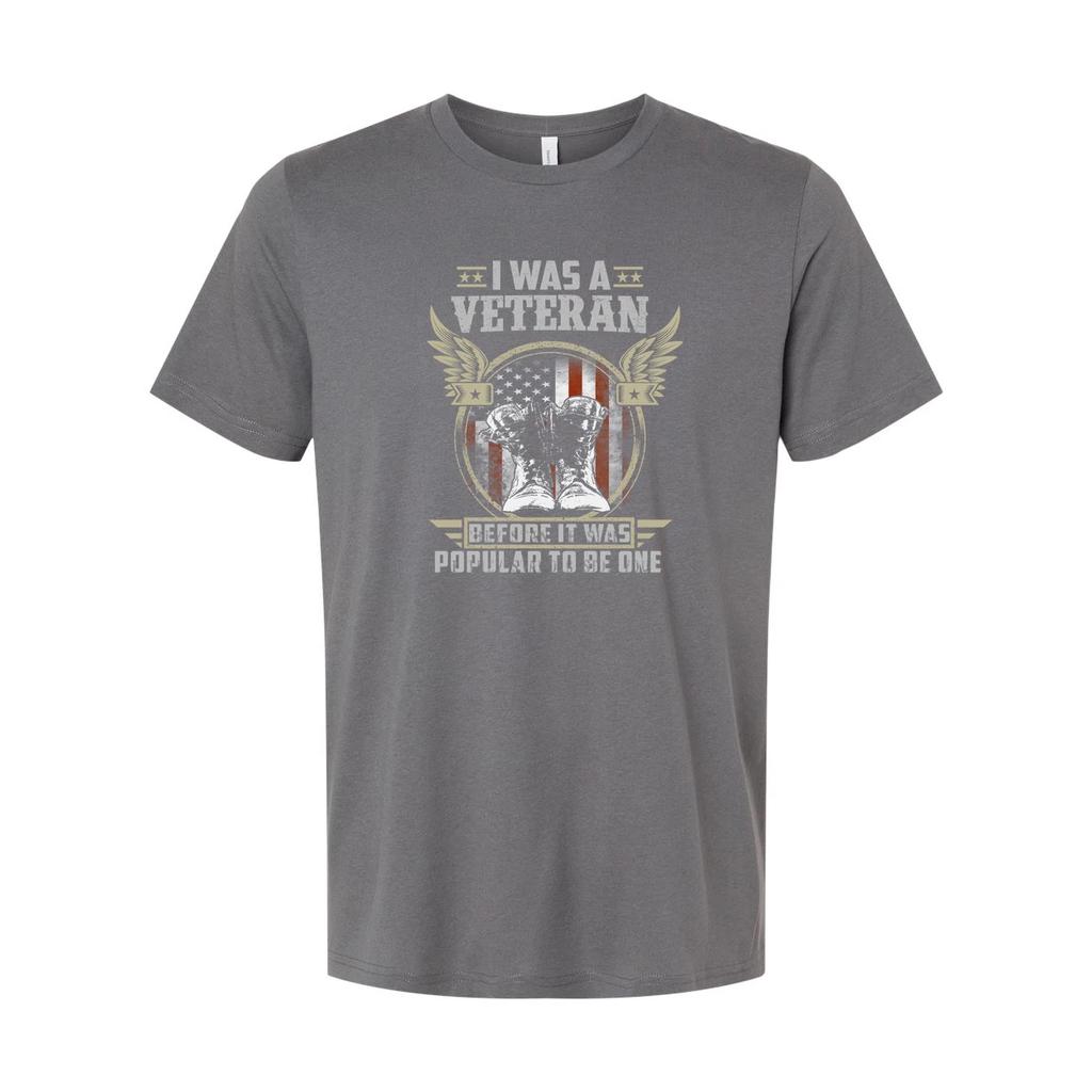 I Was a Veteran Before It Was Popular To Be One Unisex Graphic Tee With American
